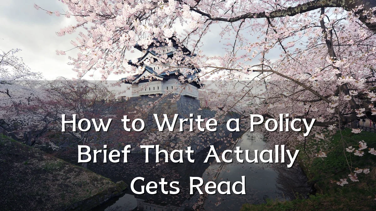 How to Write a Policy Brief That Actually Gets Read