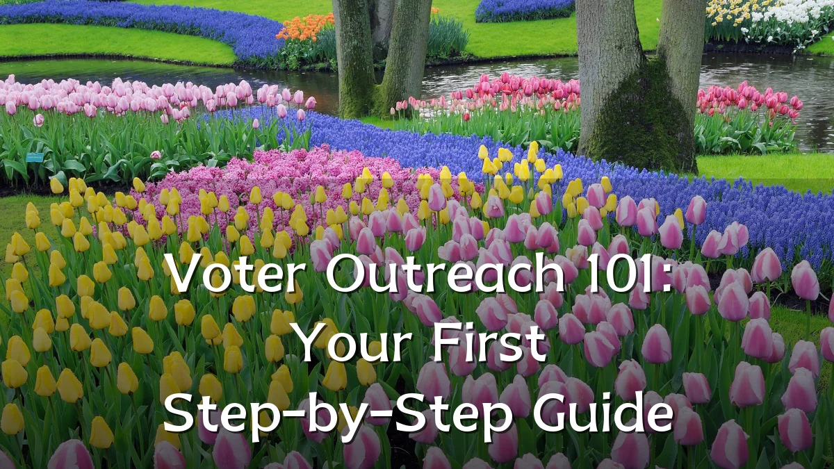 Voter Outreach 101: Your First Step-by-Step Guide